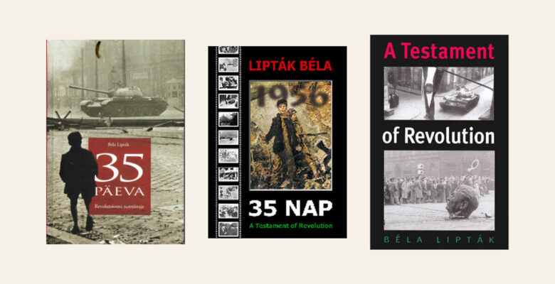 Lipták Béla 1956-os naplóinak észt, magyar és angol borítója